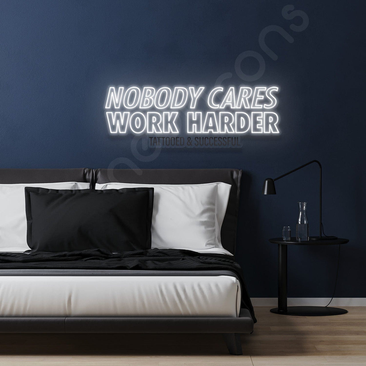 Nobody Cares Work Harder by Tattooed and Successful by Tattooed and Successful