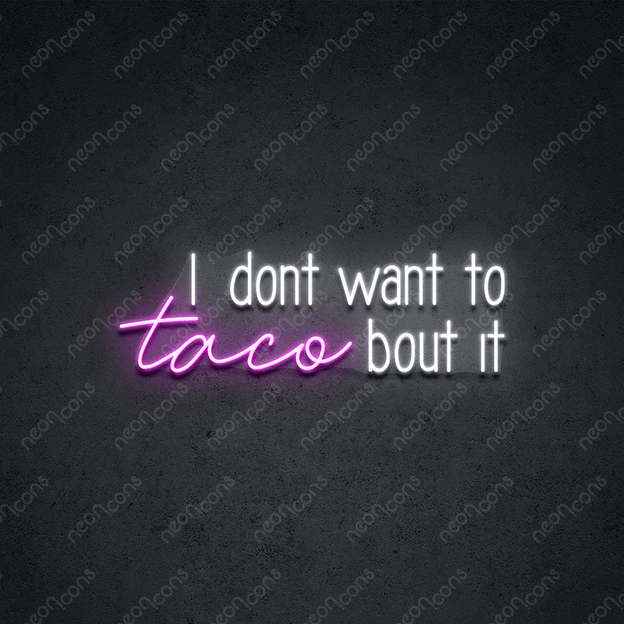 "Taco Bout It" LED Neon 60cm (2ft) / Pink / LED Neon by Neon Icons