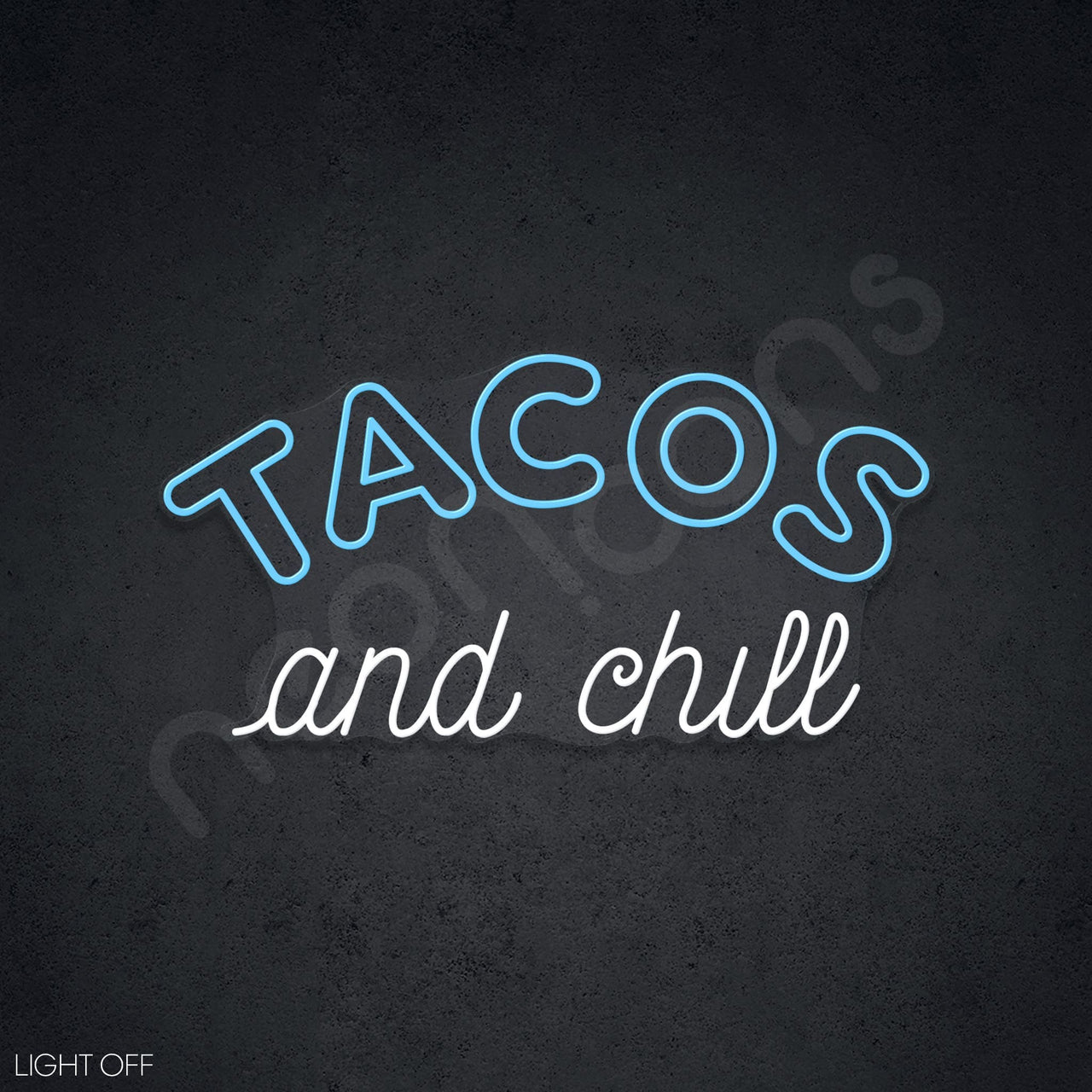 "Tacos and Chill" Neon Sign by Neon Icons