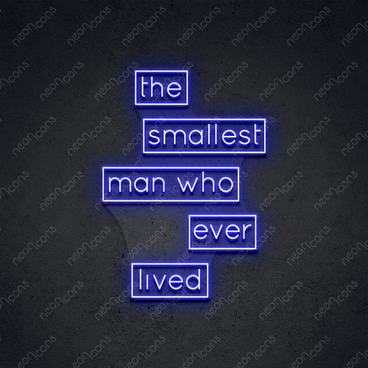 "The Smallest Man" Neon Sign 60cm (2ft) / Blue / LED Neon by Neon Icons