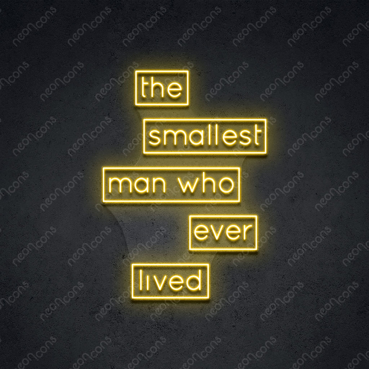 "The Smallest Man" Neon Sign 60cm (2ft) / Yellow / LED Neon by Neon Icons