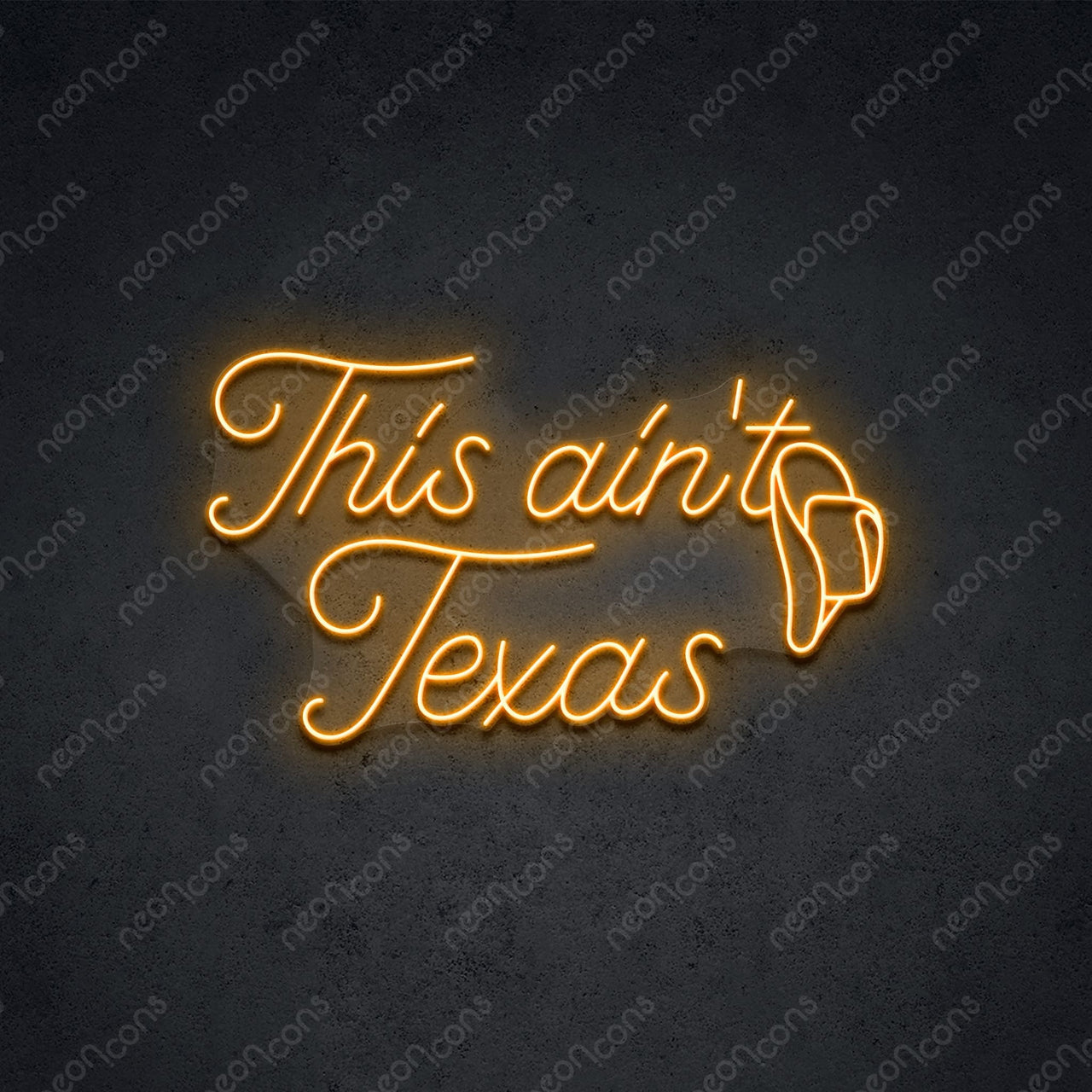 "This Ain't Texas" Neon Sign 60cm (2ft) / Orange / LED Neon by Neon Icons