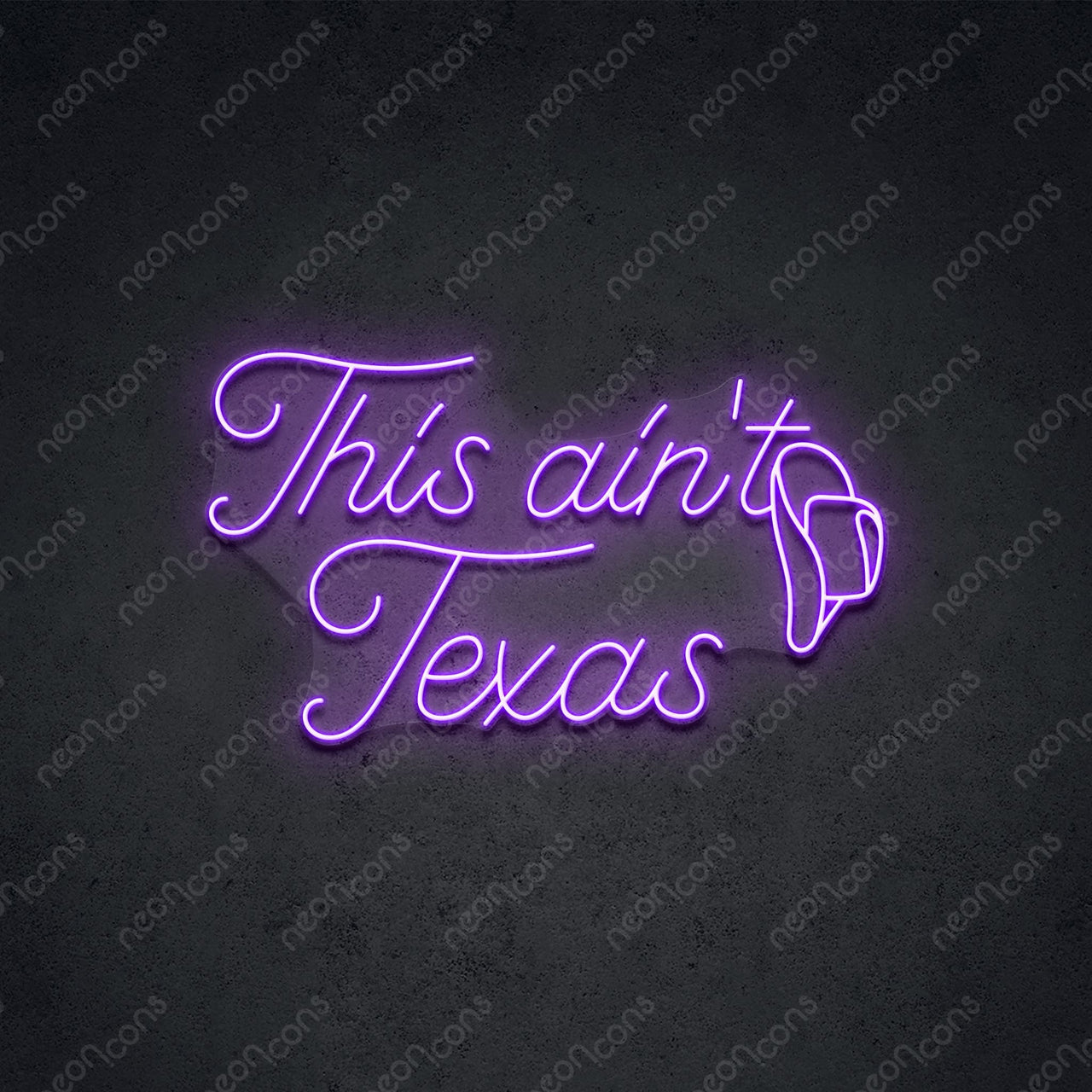 "This Ain't Texas" Neon Sign 60cm (2ft) / Purple / LED Neon by Neon Icons