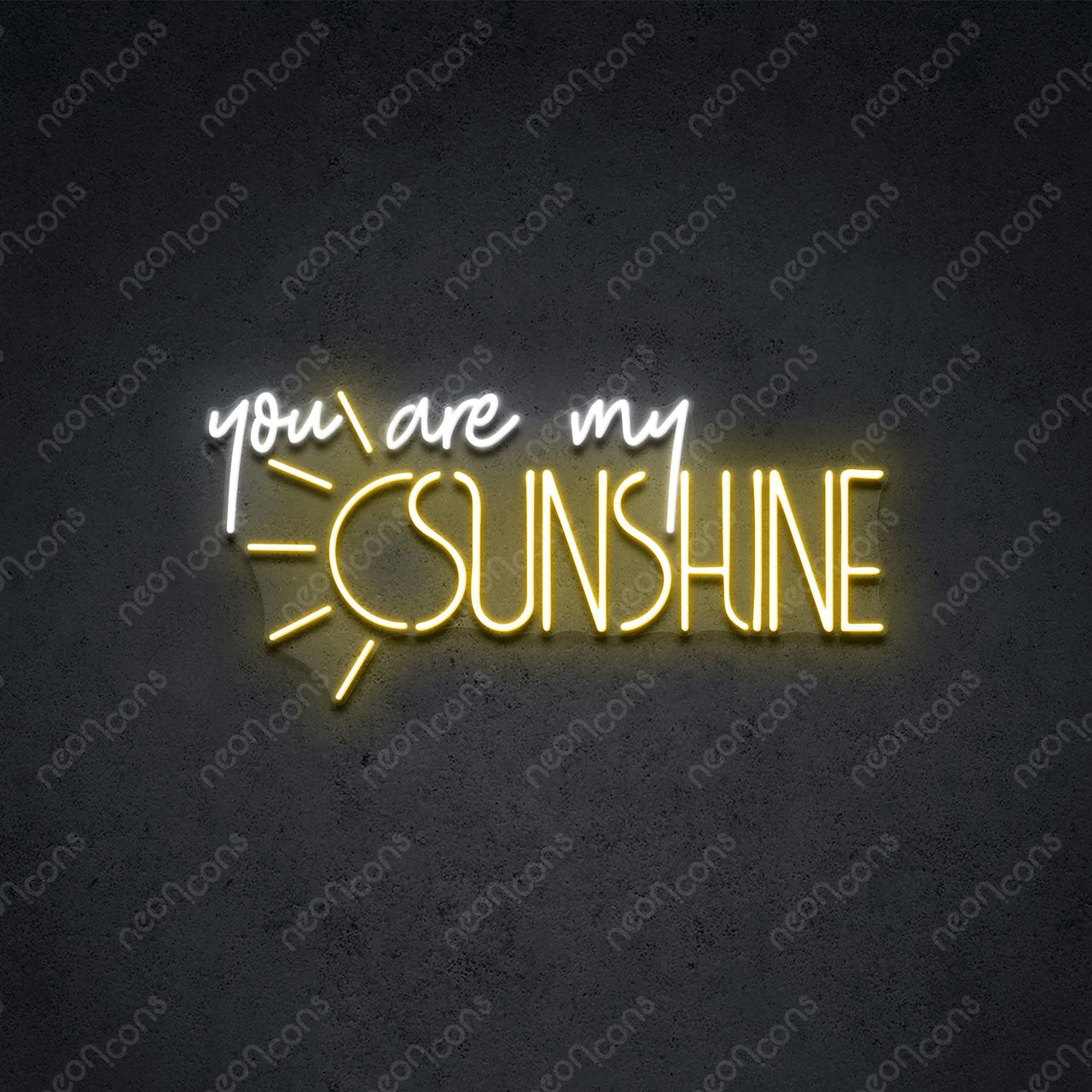 "You Are My Sunshine" LED Neon by Neon Icons