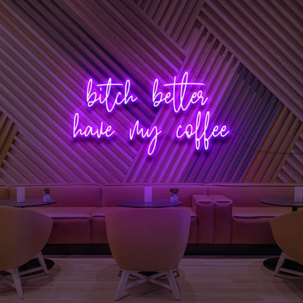 "Bitch Better Have My Coffee" Neon Sign for Cafés 90cm (3ft) / Purple / LED Neon by Neon Icons