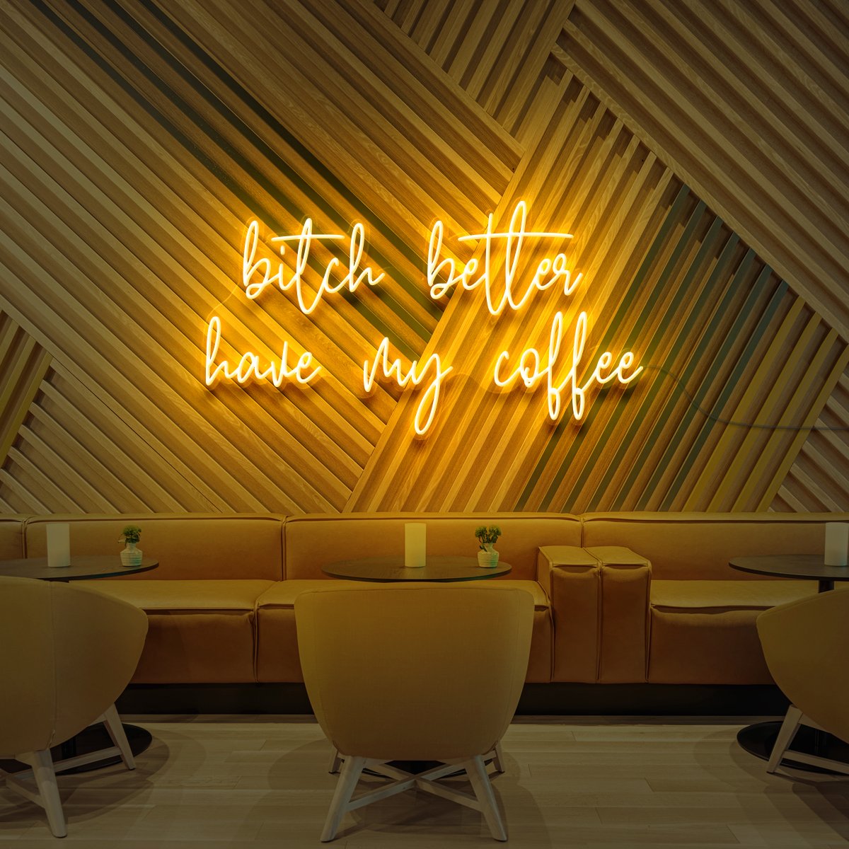 "Bitch Better Have My Coffee" Neon Sign for Coffee Shops by Neon Icons