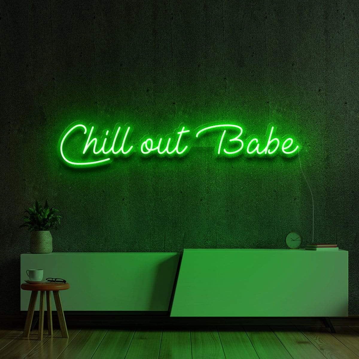 "Chill Out Babe" Neon Sign 60cm (2ft) / Green / LED Neon by Neon Icons