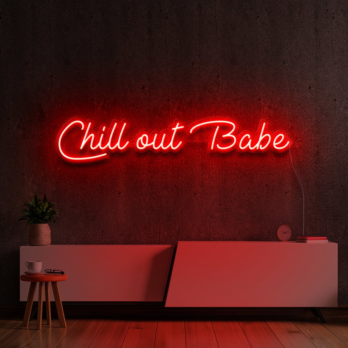 "Chill Out Babe" Neon Sign by Neon Icons