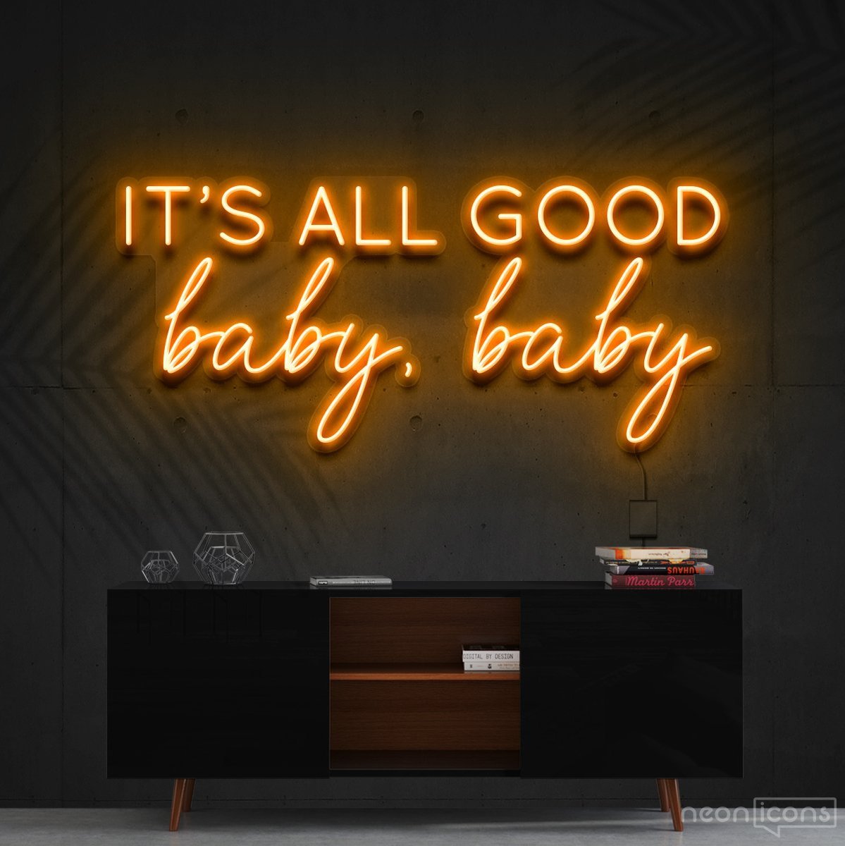 "It's All Good Baby Baby" Neon Sign 60cm (2ft) / Orange / Cut to Shape by Neon Icons