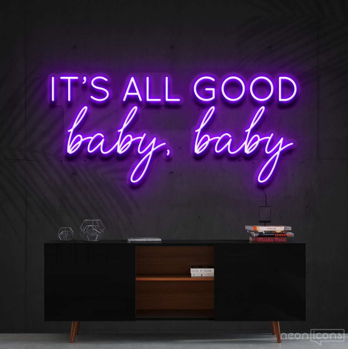 "It's All Good Baby Baby" Neon Sign 60cm (2ft) / Purple / Cut to Shape by Neon Icons