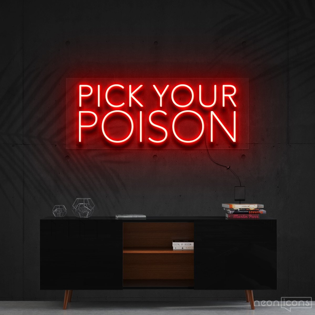 "Pick Your Poison" Neon Sign 60cm (2ft) / Red / Cut to Shape by Neon Icons