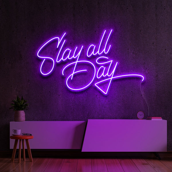 Slay All Day Neon Sign – Neon Icons