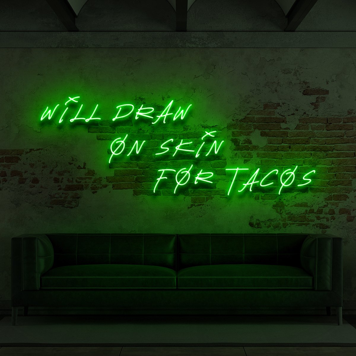 "Will Draw On Skin For Tacos" Neon Sign for Tattoo Parlours 90cm (3ft) / Green / LED Neon by Neon Icons